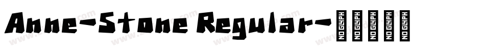 Anne-Stone Regular字体转换